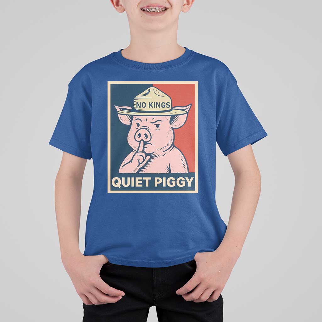 Funny No Kings Quiet Piggy Meme T Shirt For Kid Political Humor Gift - Wonder Print Shop