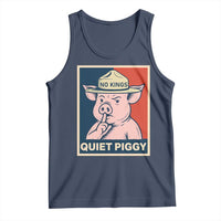Funny No Kings Quiet Piggy Meme Tank Top Political Humor Gift - Wonder Print Shop