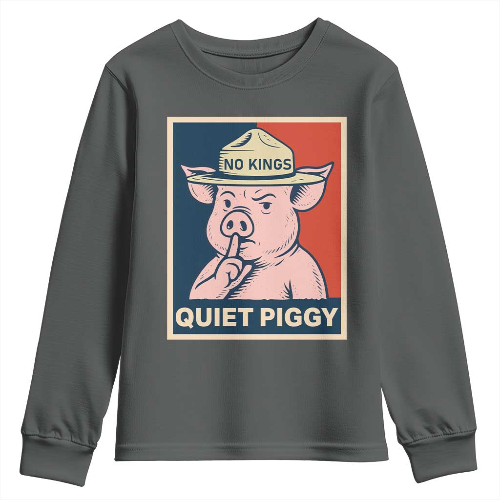 Funny No Kings Quiet Piggy Meme Youth Sweatshirt Political Humor Gift - Wonder Print Shop