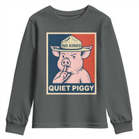 Funny No Kings Quiet Piggy Meme Youth Sweatshirt Political Humor Gift - Wonder Print Shop
