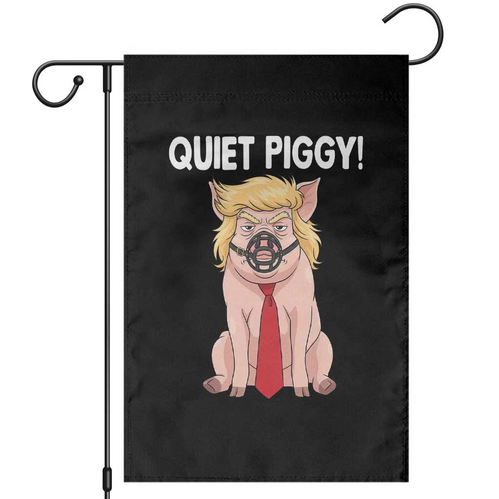 Quiet Quiet Piggy Garden Flag Funny Sarcastic Political Anti Authoritarian - Wonder Print Shop
