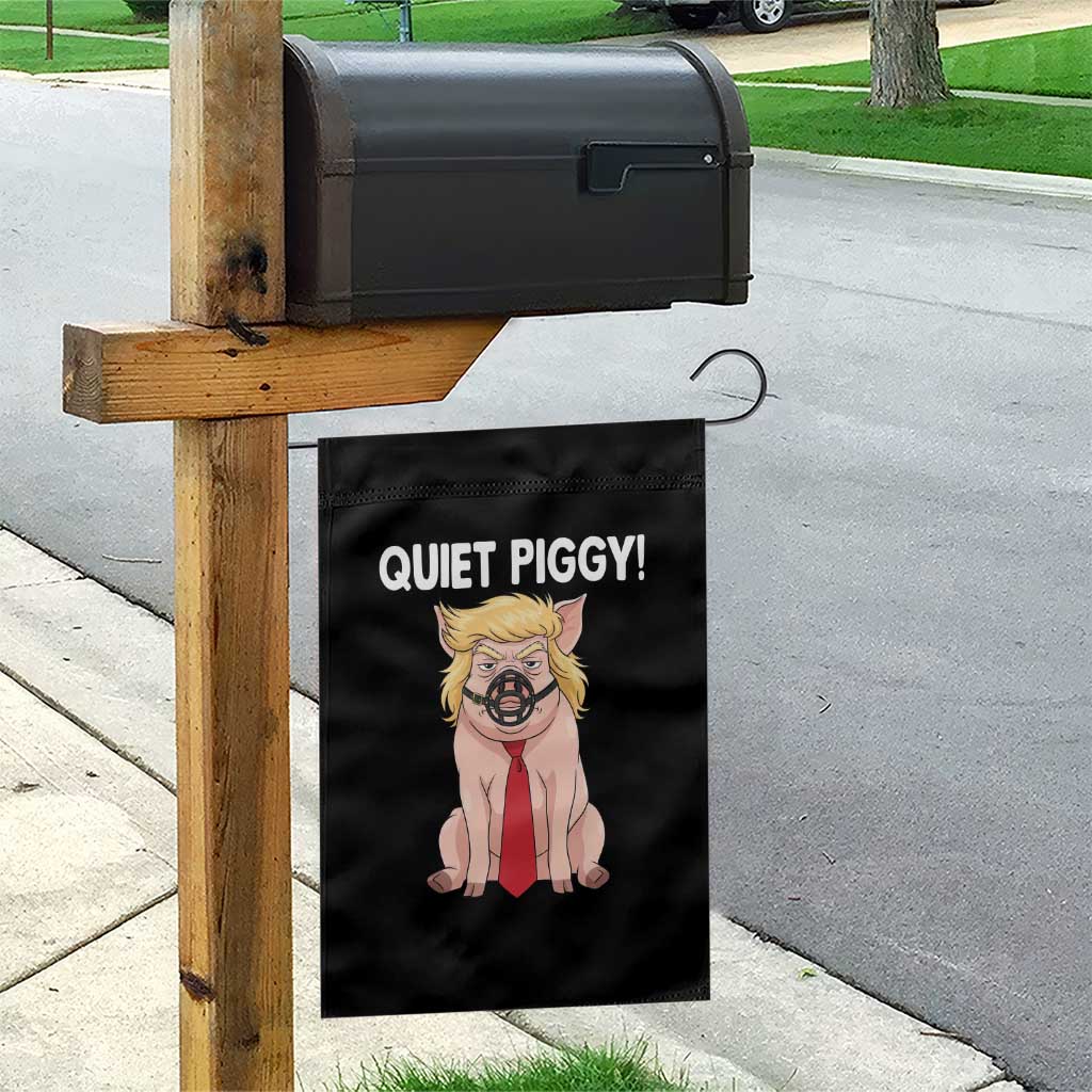 Quiet Quiet Piggy Garden Flag Funny Sarcastic Political Anti Authoritarian - Wonder Print Shop