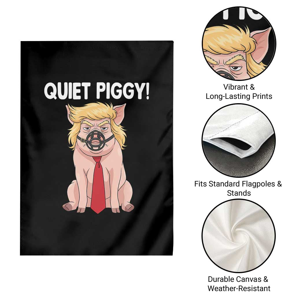 Quiet Quiet Piggy Garden Flag Funny Sarcastic Political Anti Authoritarian - Wonder Print Shop
