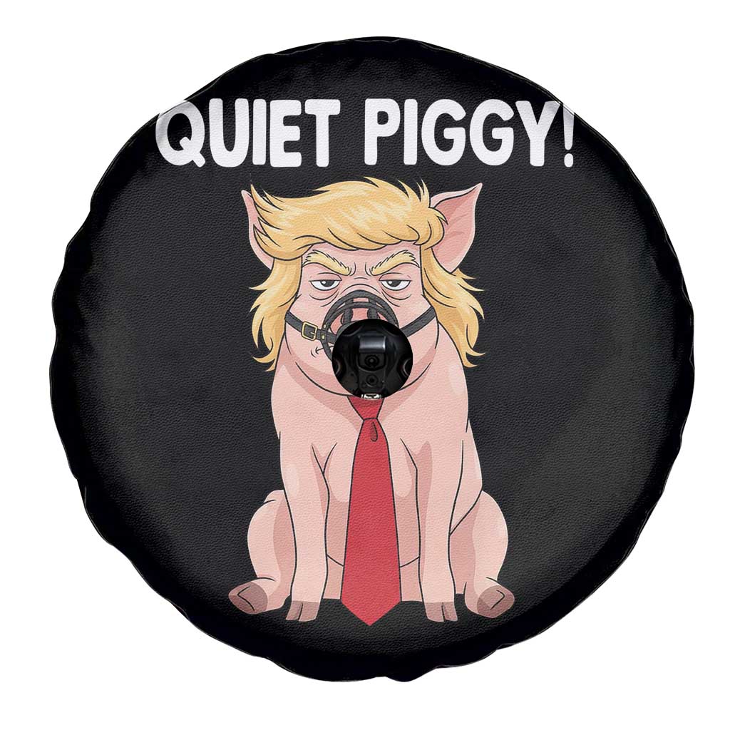 Quiet Quiet Piggy Spare Tire Cover Funny Sarcastic Political Anti Authoritarian - Wonder Print Shop