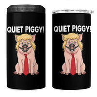 Quiet Quiet Piggy 4 in 1 Can Cooler Tumbler Funny Sarcastic Political Anti Authoritarian - Wonder Print Shop