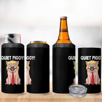 Quiet Quiet Piggy 4 in 1 Can Cooler Tumbler Funny Sarcastic Political Anti Authoritarian - Wonder Print Shop