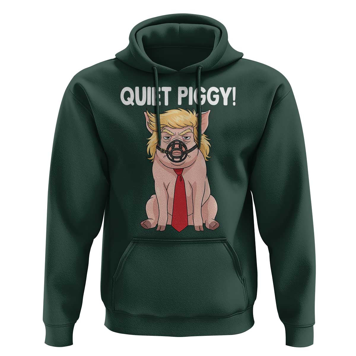Quiet Quiet Piggy Hoodie Funny Sarcastic Political Anti Authoritarian - Wonder Print Shop