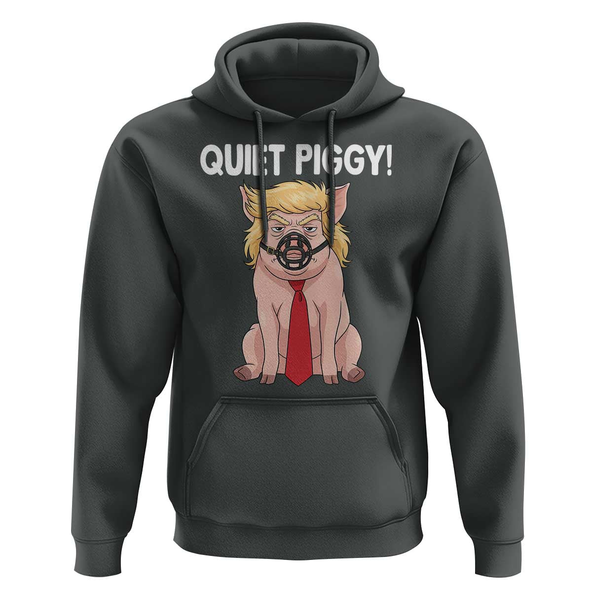 Quiet Quiet Piggy Hoodie Funny Sarcastic Political Anti Authoritarian - Wonder Print Shop