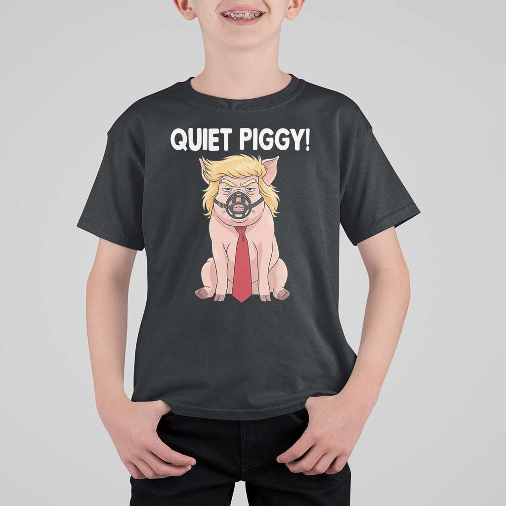 Quiet Quiet Piggy T Shirt For Kid Funny Sarcastic Political Anti Authoritarian - Wonder Print Shop