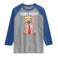 Quiet Quiet Piggy Raglan Shirt Funny Sarcastic Political Anti Authoritarian - Wonder Print Shop