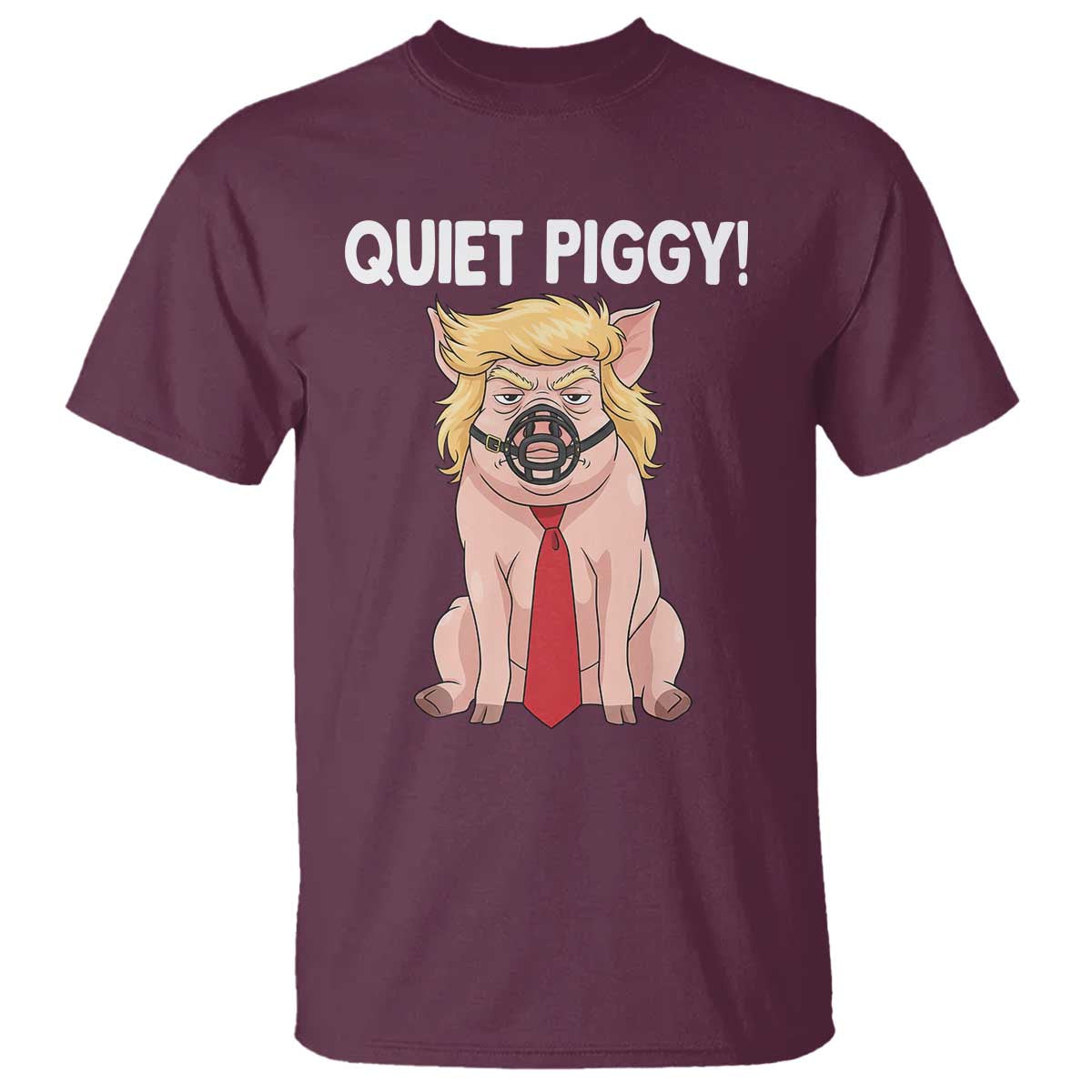 Quiet Quiet Piggy T Shirt Funny Sarcastic Political Anti Authoritarian - Wonder Print Shop