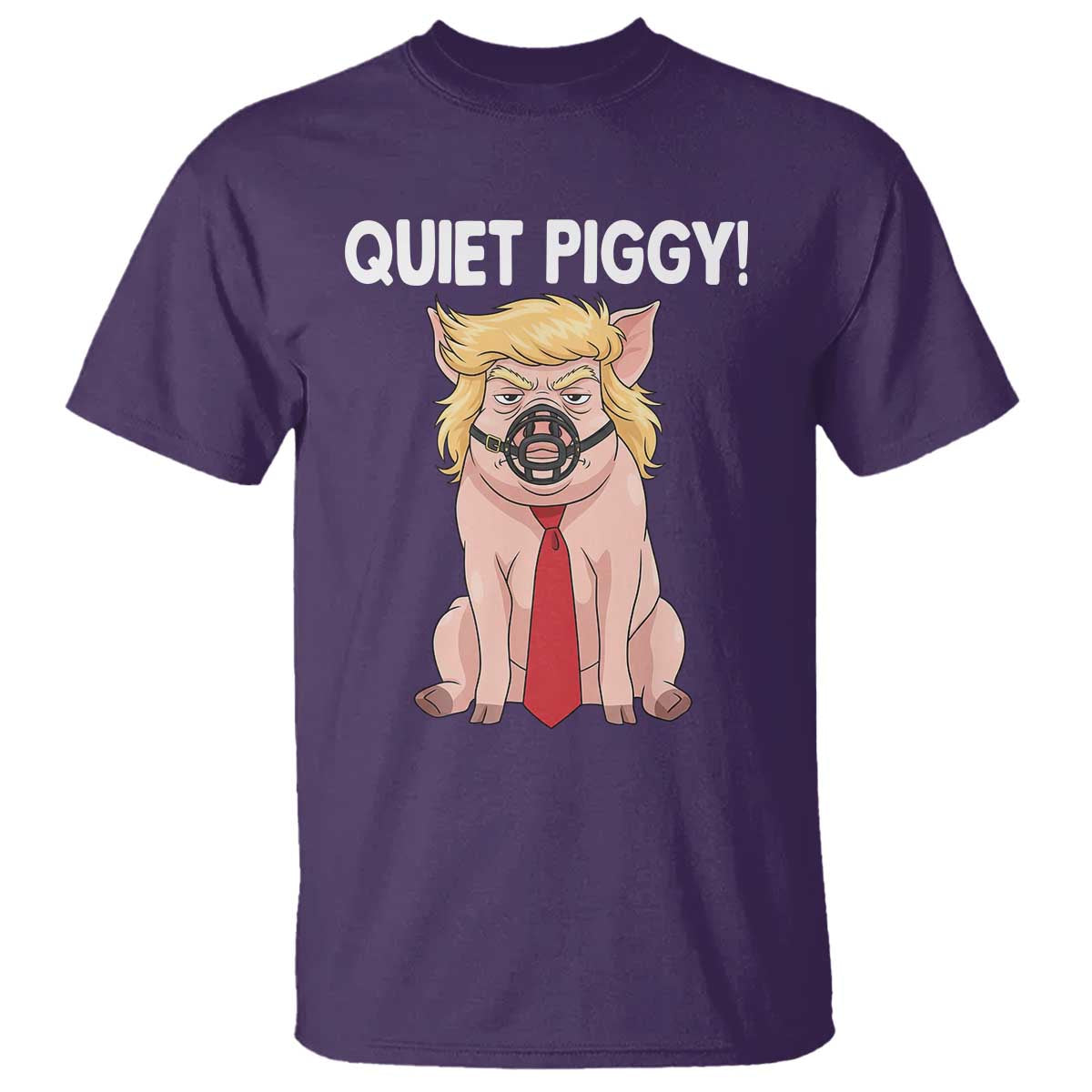 Quiet Quiet Piggy T Shirt Funny Sarcastic Political Anti Authoritarian - Wonder Print Shop