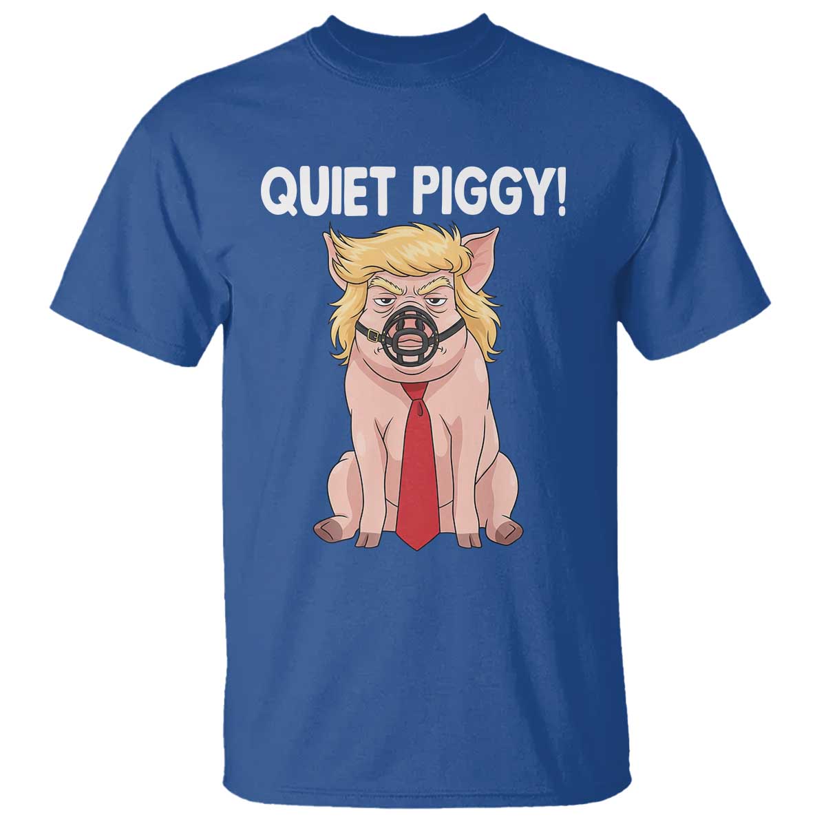 Quiet Quiet Piggy T Shirt Funny Sarcastic Political Anti Authoritarian - Wonder Print Shop