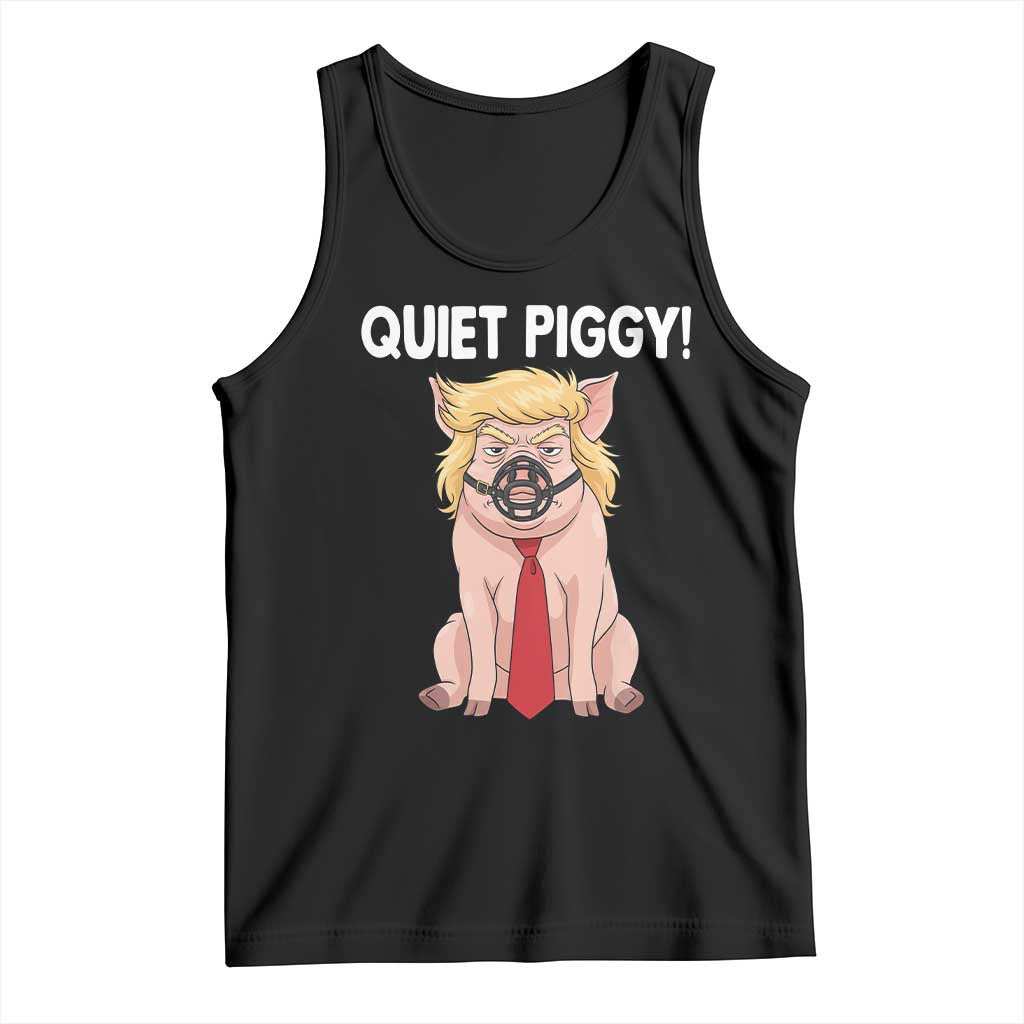 Quiet Quiet Piggy Tank Top Funny Sarcastic Political Anti Authoritarian - Wonder Print Shop