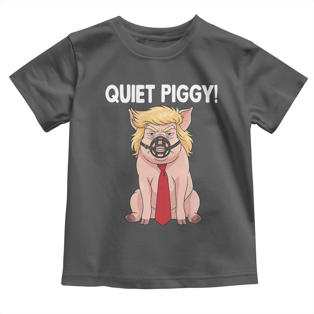 Quiet Quiet Piggy Toddler T Shirt Funny Sarcastic Political Anti Authoritarian - Wonder Print Shop