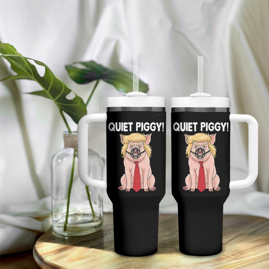 Quiet Quiet Piggy Tumbler With Handle Funny Sarcastic Political Anti Authoritarian - Wonder Print Shop