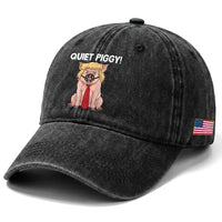 Quiet Quiet Piggy Washed Cotton Baseball Cap Funny Sarcastic Political Anti Authoritarian