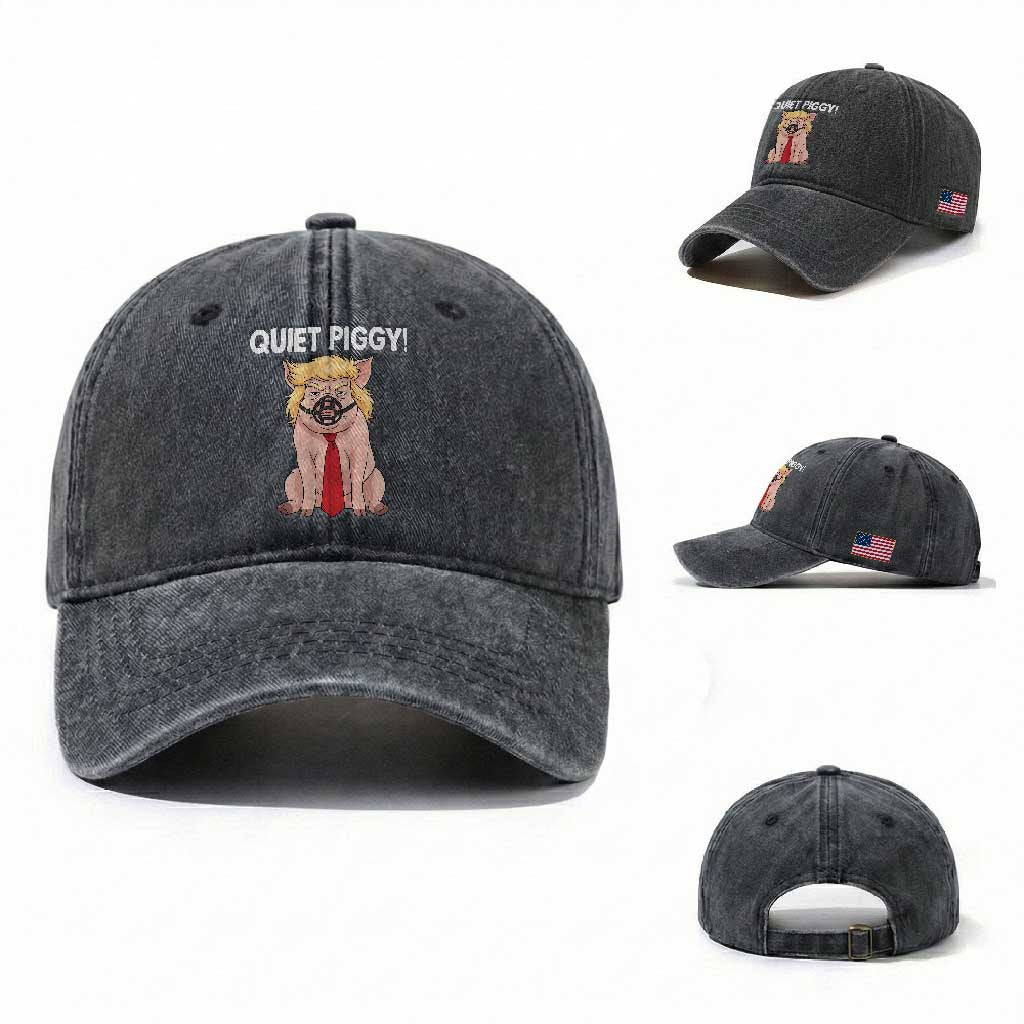Quiet Quiet Piggy Washed Cotton Baseball Cap Funny Sarcastic Political Anti Authoritarian