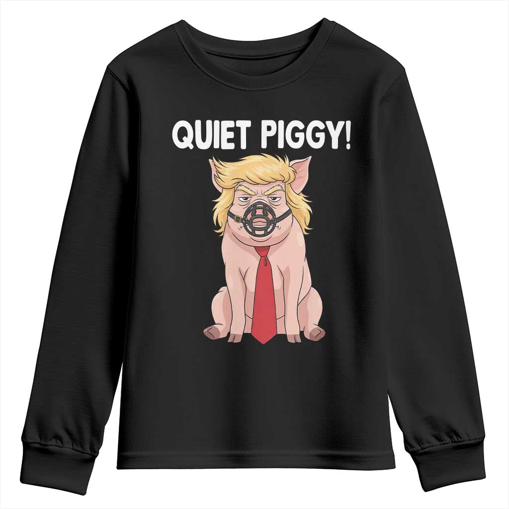 Quiet Quiet Piggy Youth Sweatshirt Funny Sarcastic Political Anti Authoritarian - Wonder Print Shop
