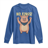 No Kings Pig Long Sleeve Shirt Resistance Movement Anti Authoritarian Gift - Wonder Print Shop