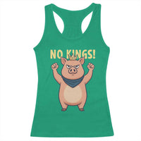 No Kings Pig Racerback Tank Top Resistance Movement Anti Authoritarian Gift - Wonder Print Shop