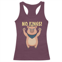 No Kings Pig Racerback Tank Top Resistance Movement Anti Authoritarian Gift - Wonder Print Shop