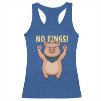 No Kings Pig Racerback Tank Top Resistance Movement Anti Authoritarian Gift - Wonder Print Shop