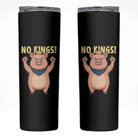 No Kings Pig Skinny Tumbler Resistance Movement Anti Authoritarian Gift - Wonder Print Shop