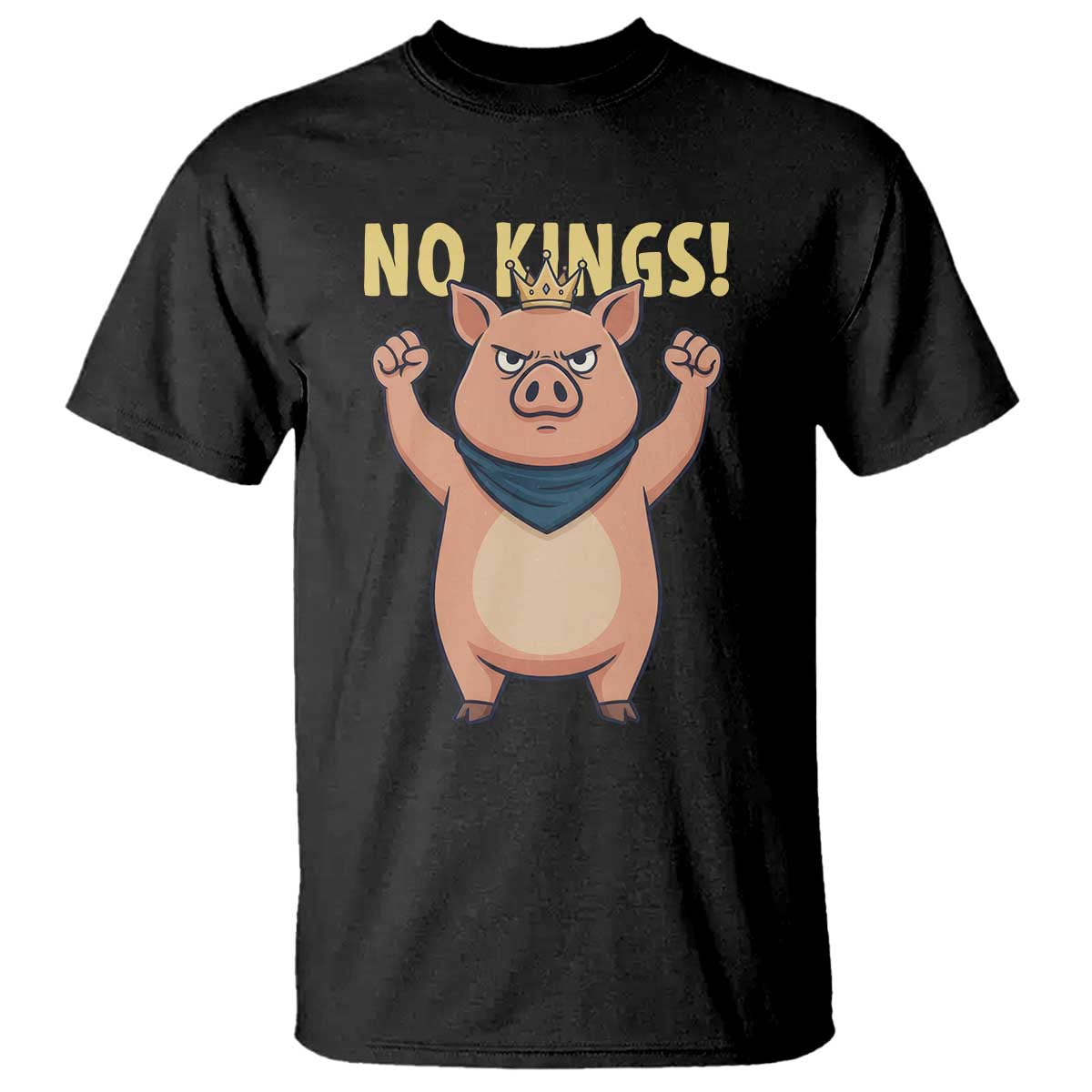 No Kings Pig T Shirt Resistance Movement Anti Authoritarian Gift - Wonder Print Shop