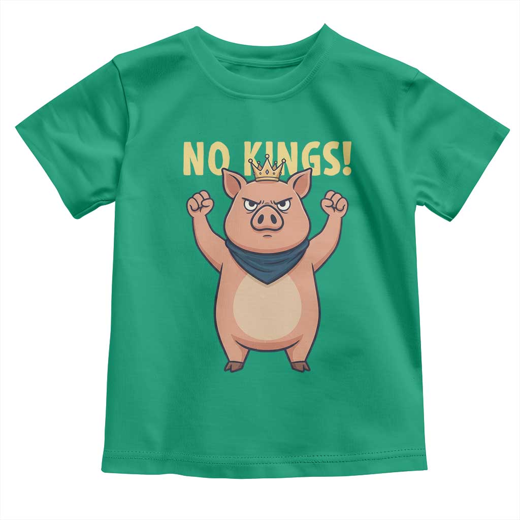 No Kings Pig Toddler T Shirt Resistance Movement Anti Authoritarian Gift - Wonder Print Shop