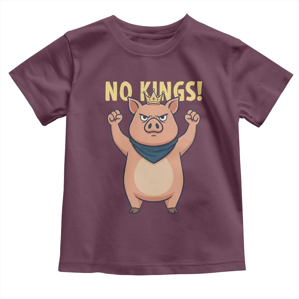 No Kings Pig Toddler T Shirt Resistance Movement Anti Authoritarian Gift - Wonder Print Shop