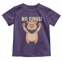 No Kings Pig Toddler T Shirt Resistance Movement Anti Authoritarian Gift - Wonder Print Shop