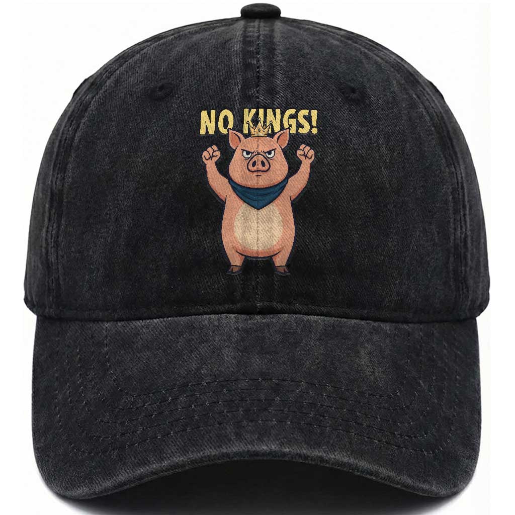 No Kings Pig Washed Cotton Baseball Cap Resistance Movement Anti Authoritarian Gift