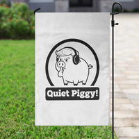 Funny Quiet Quiet Piggy Meme Garden Flag Anti Fascist Political Parody Gift - Wonder Print Shop