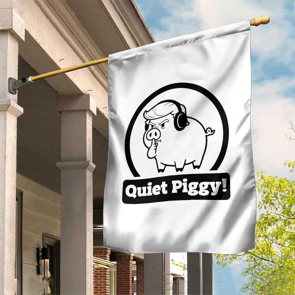 Funny Quiet Quiet Piggy Meme Garden Flag Anti Fascist Political Parody Gift - Wonder Print Shop
