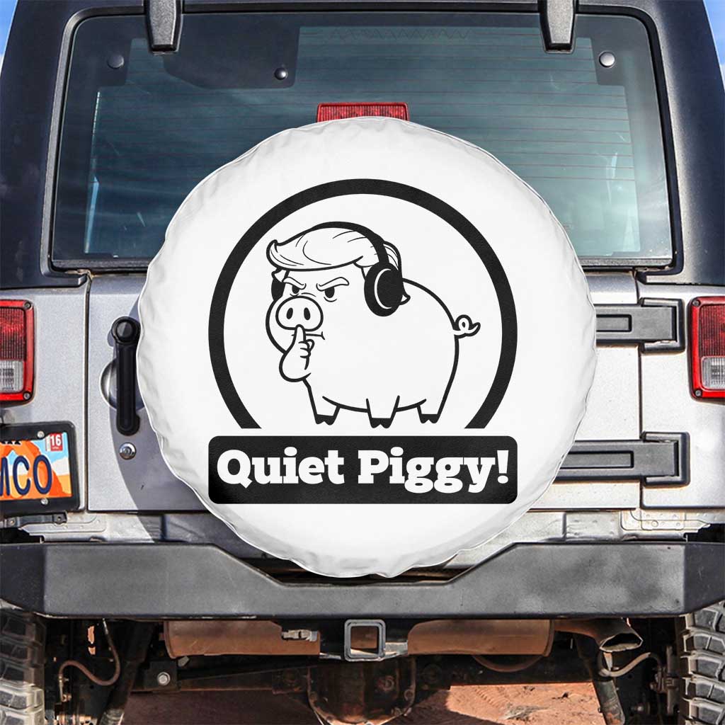 Funny Quiet Quiet Piggy Meme Spare Tire Cover Anti Fascist Political Parody Gift - Wonder Print Shop