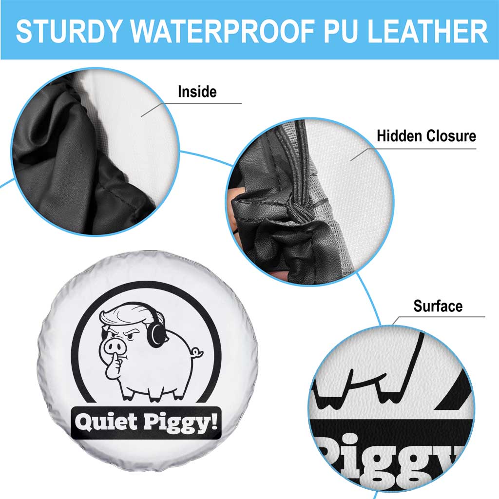 Funny Quiet Quiet Piggy Meme Spare Tire Cover Anti Fascist Political Parody Gift - Wonder Print Shop