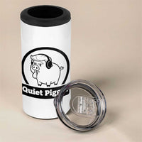 Funny Quiet Quiet Piggy Meme 4 in 1 Can Cooler Tumbler Anti Fascist Political Parody Gift - Wonder Print Shop