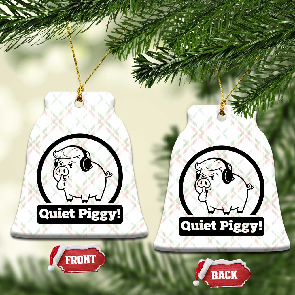 Funny Quiet Quiet Piggy Meme Ceramic Ornament Anti Fascist Political Parody Gift - Wonder Print Shop