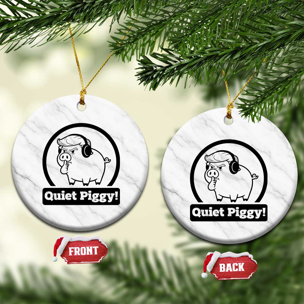 Funny Quiet Quiet Piggy Meme Ceramic Ornament Anti Fascist Political Parody Gift - Wonder Print Shop
