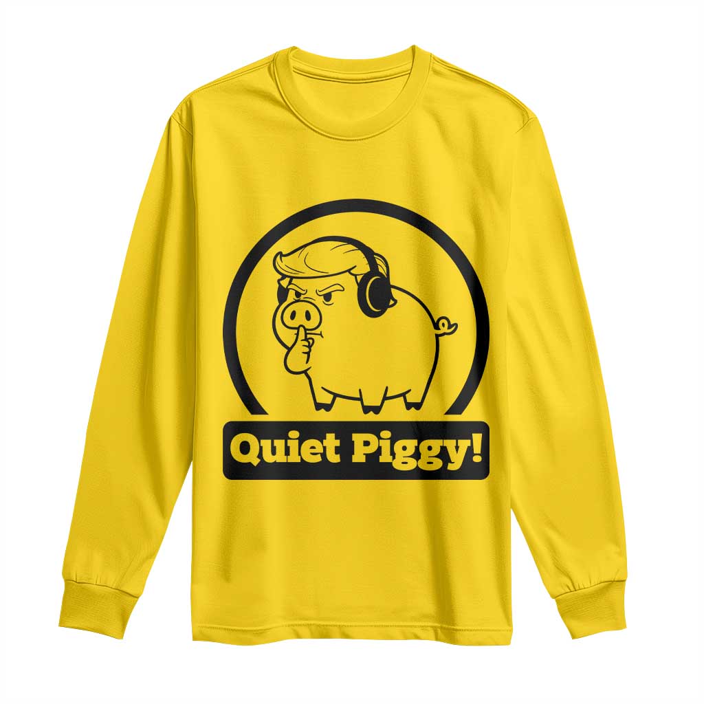 Funny Quiet Quiet Piggy Meme Long Sleeve Shirt Anti Fascist Political Parody Gift - Wonder Print Shop