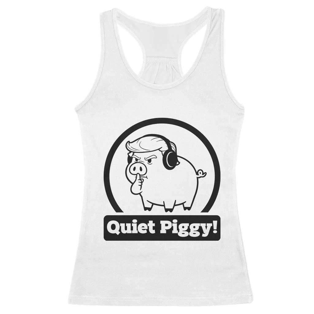 Funny Quiet Quiet Piggy Meme Racerback Tank Top Anti Fascist Political Parody Gift - Wonder Print Shop