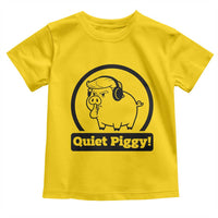 Funny Quiet Quiet Piggy Meme Toddler T Shirt Anti Fascist Political Parody Gift - Wonder Print Shop