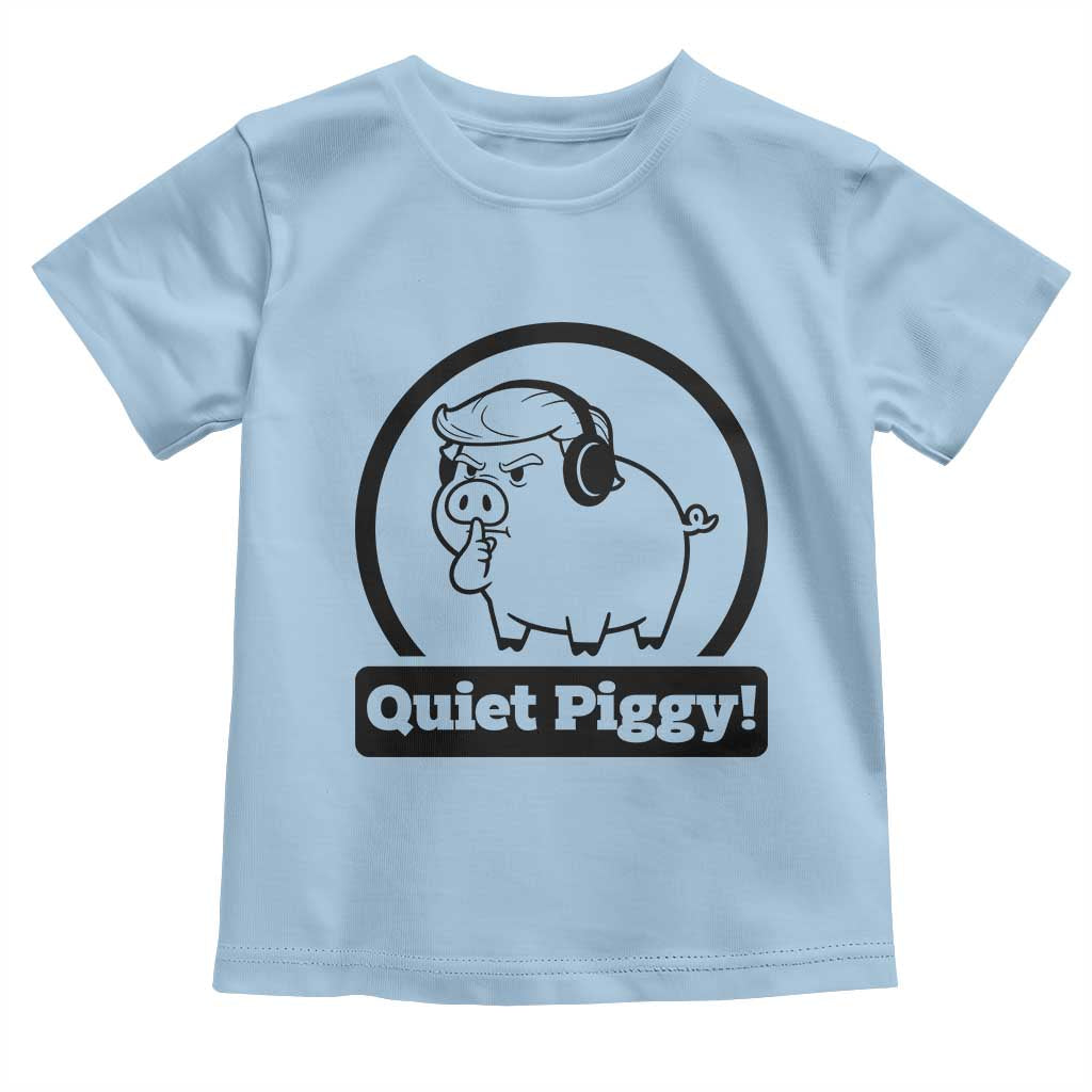 Funny Quiet Quiet Piggy Meme Toddler T Shirt Anti Fascist Political Parody Gift - Wonder Print Shop