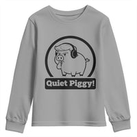 Funny Quiet Quiet Piggy Meme Youth Sweatshirt Anti Fascist Political Parody Gift - Wonder Print Shop