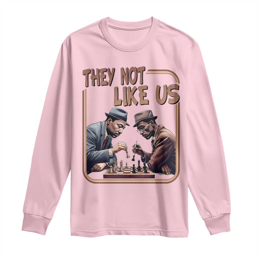 MLK And Malcolm X Long Sleeve Shirt They Not Like Us Revolutionary Leaders - Wonder Print Shop