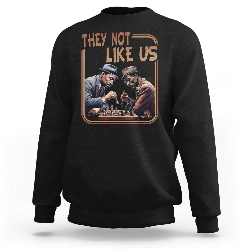 MLK And Malcolm X Sweatshirt They Not Like Us Revolutionary Leaders - Wonder Print Shop