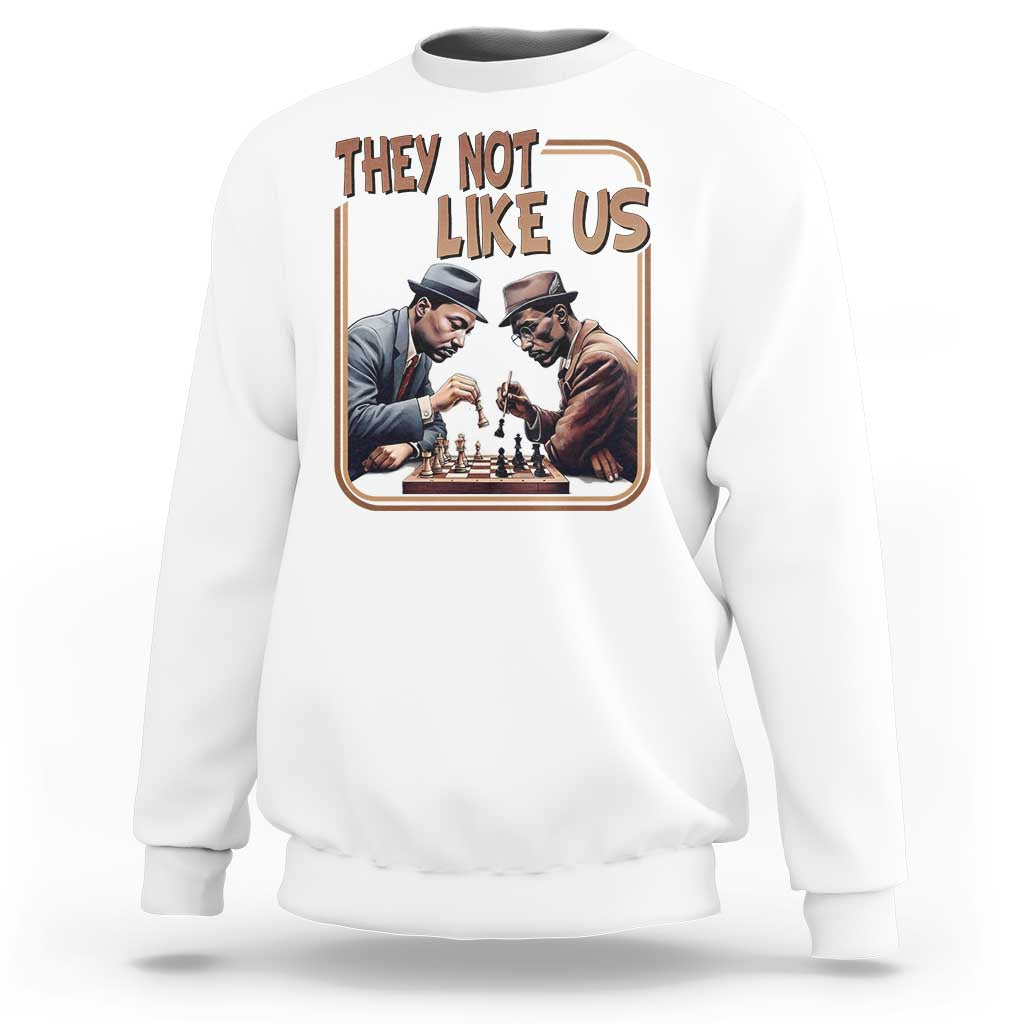 MLK And Malcolm X Sweatshirt They Not Like Us Revolutionary Leaders - Wonder Print Shop