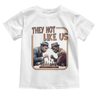 MLK And Malcolm X Toddler T Shirt They Not Like Us Revolutionary Leaders - Wonder Print Shop