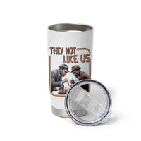 MLK And Malcolm X Tumbler Cup They Not Like Us Revolutionary Leaders - Wonder Print Shop